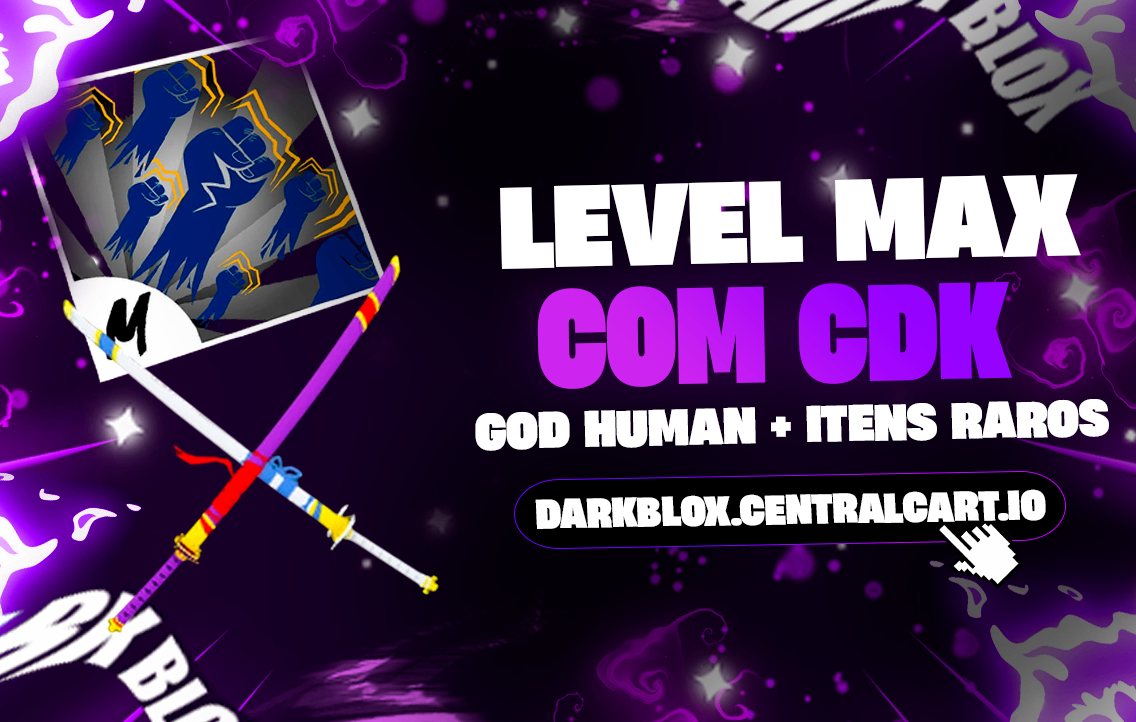 ⭐LVL MAX + GODHUMAN👊 + CDK⚔️+ FRUTAS E ITENS 🍎