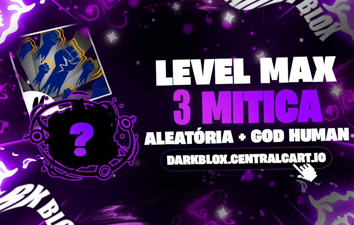 ⭐ LEVEL MÁX + GHM 👊 + 🍎 3 FRUTA MÍTICA ALEATÓRIA NO INVENTÁRIO