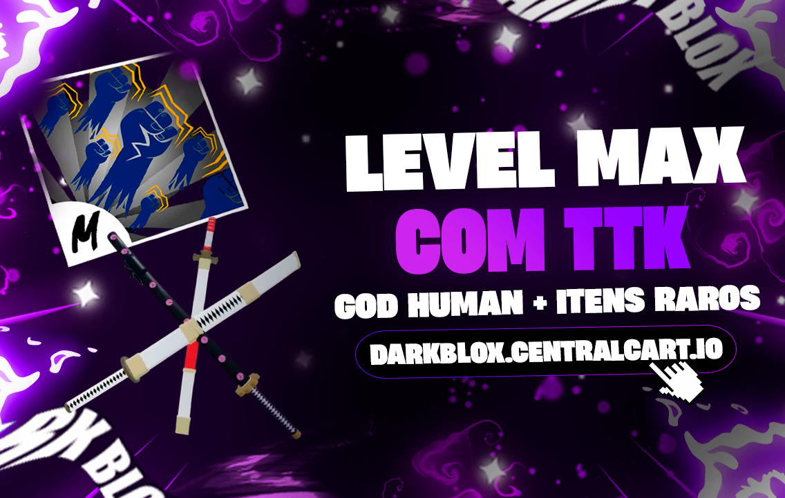 👊 LVMAX + GHM + ⚔️TTK + FRUTAS E ITENS 🍎