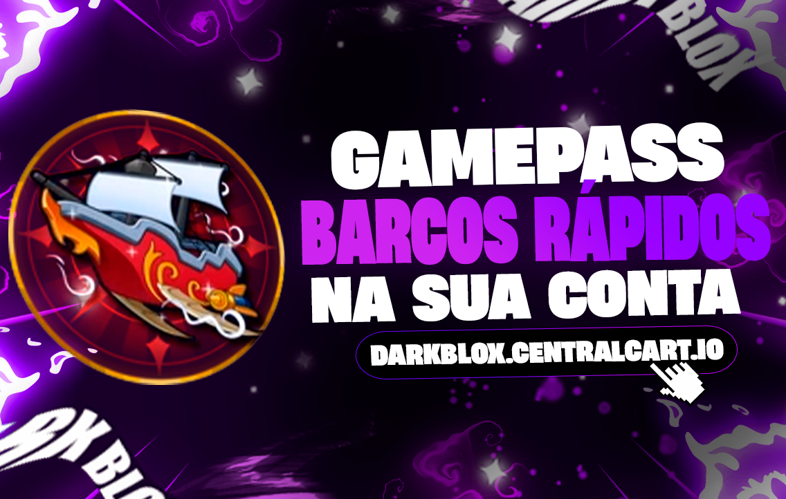 BARCOS RÁPIDOS - GAMEPASS