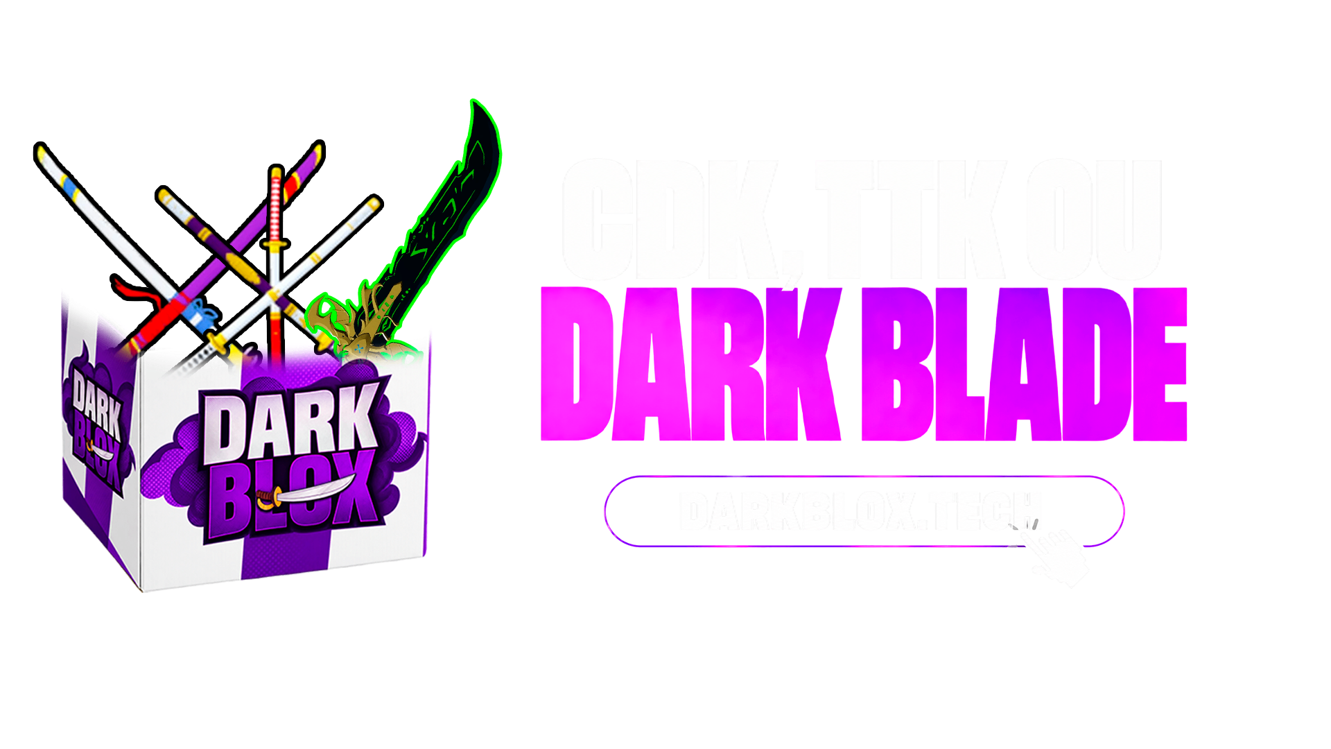 『⚔️』CDK,TTK OU DARKBLADE + GOD + LVL MAX