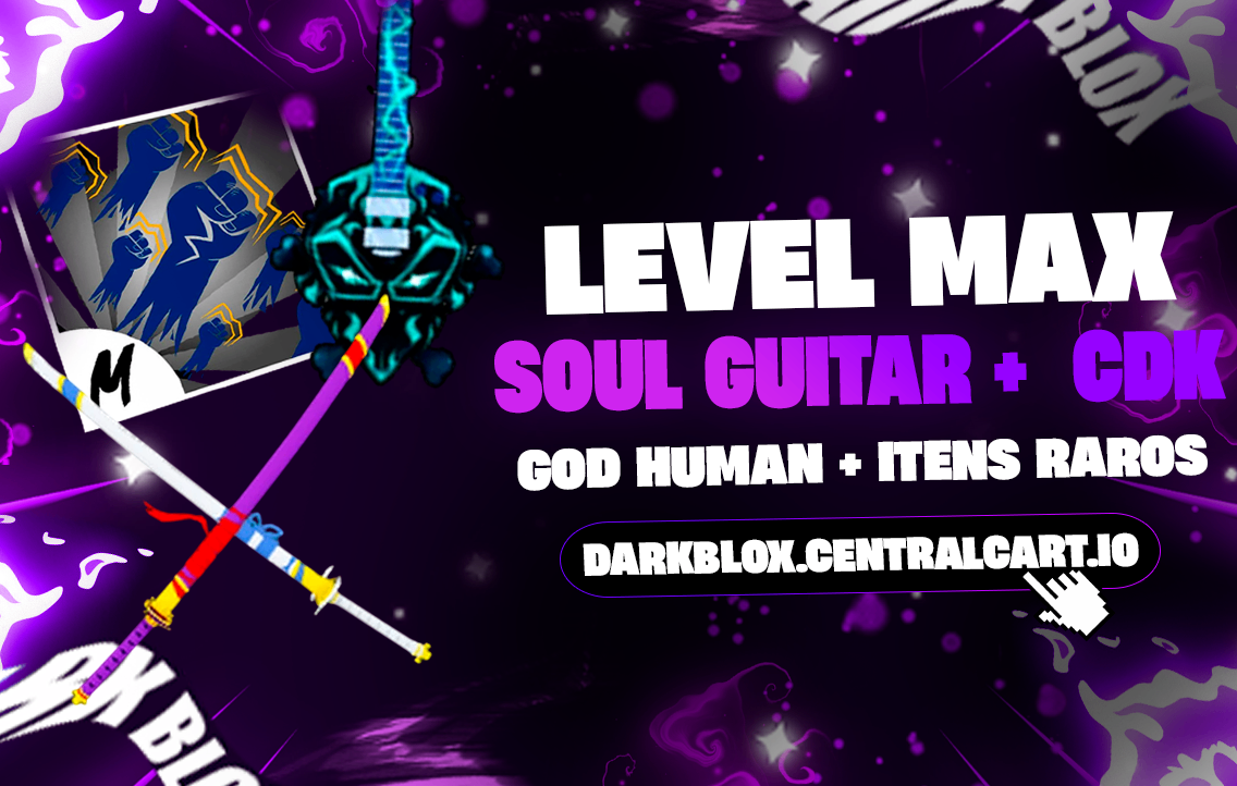 ⭐LVL MAX + GODHUMAN👊 + CDK⚔️+ SOULGUITAR🎸+ FRUTAS E ITENS 🍎